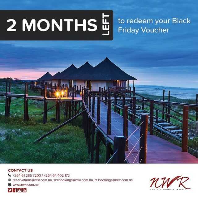 Dear Black Friday Voucher clients, please take note! 
The 30th June 2022 is the last day to redeem Black Friday Vouchers. Book your stay by sending an email to reservations@nwr.com.na or Sw.bookings@nwr.com.na 
#nwr #travelwithnwr #namibia
